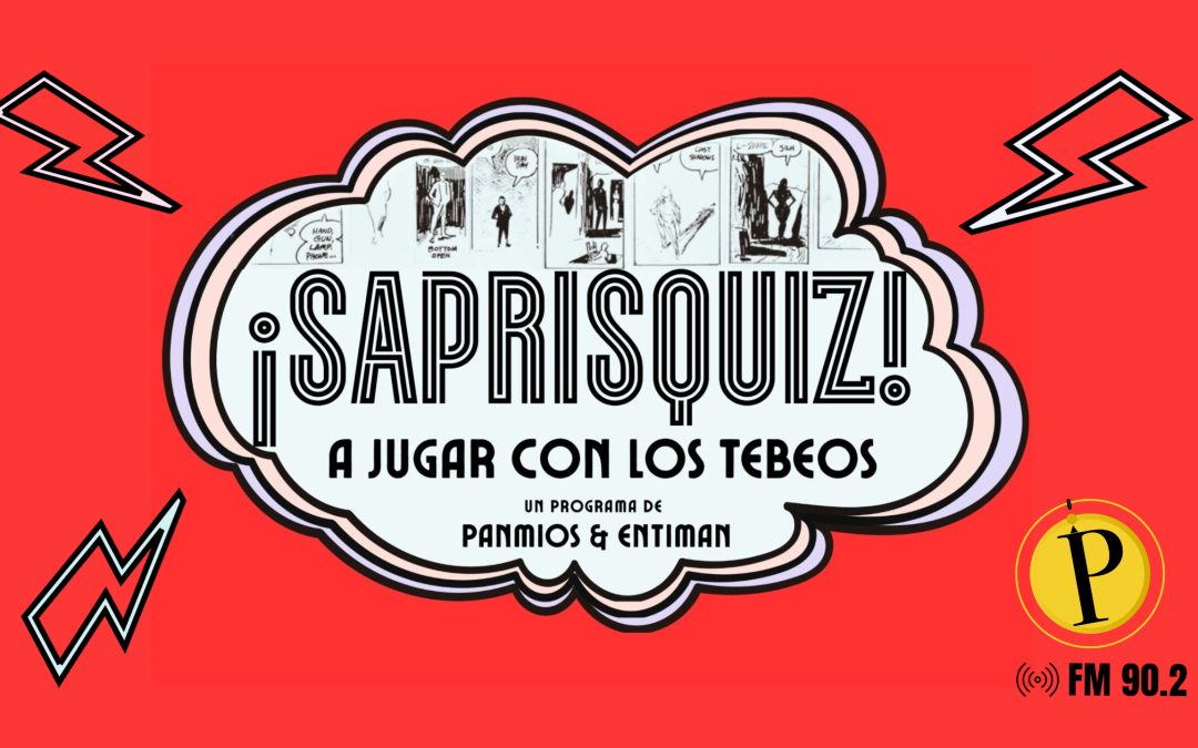 ¡Saprisquiz! 01X06 Los tebeos de Álvaro Ortiz, con Iria Ros Piñeiro